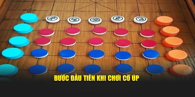 Bước đầu tiên khi chơi Cờ úp