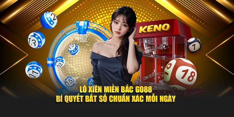 Lô Xiên Miền Bắc