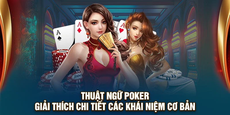 Thuật Ngữ Poker